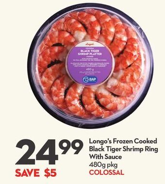 Longo's Longo's frozen cooked black tiger shrimp ring with sauce offer