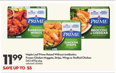 Longo's Maple leaf prime raised without antibiotics frozen chicken nuggets, strips, wings or stuffed chicken offer