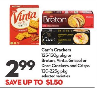 Longo's Carr's crackers 125-150g pkg or breton, vinta, grissol or dare crackers and crisps 120-225g pkg offer