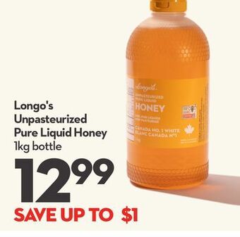 Longo's Longo's unpasteurized pure liquid honey offer