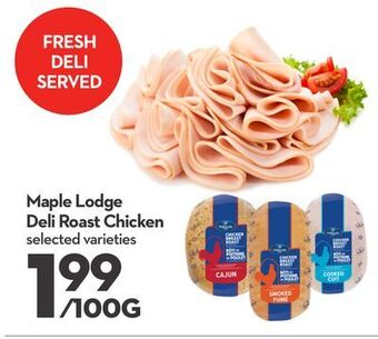 Longo's Maple lodge deli roast chicken offer