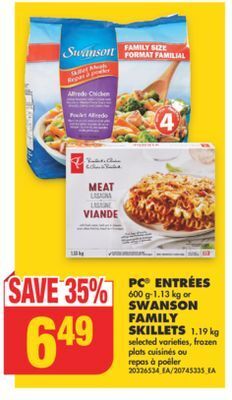 No Frills Pc entrées, 600 g-1.13 kg or swanson family skillets, 1.19 kg offer