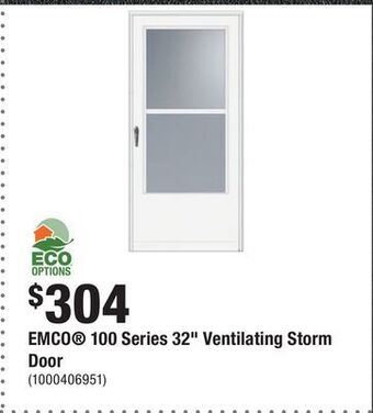 Home Depot Emco 100 series 32 ventilating storm door offer