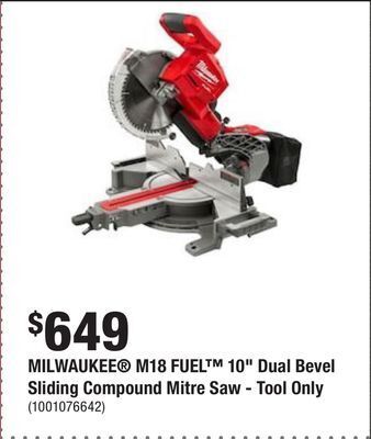 Home Depot Milwaukee m18 fuel 10 dual bevel sliding compound mitre saw - tool only offer