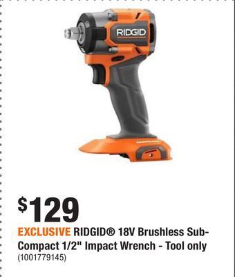 Home Depot Exclusive ridgid 18v brushless sub-compact 1/2 impact wrench - tool only offer