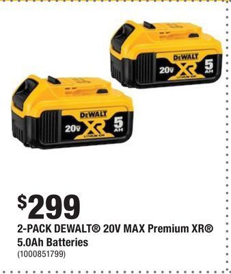 Home Depot 2-pack dewalt 20v max premium xr 5.0ah batteries offer