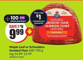 Chalo FreshCo Maple leaf or schneiders smoked ham 600-700 g offer
