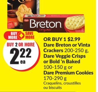 Chalo FreshCo Dare breton or vinta crackers 200-250 g, dare veggie crisps or bold 'n baked 100-150 g or dare premium cookies 170-290 g offer