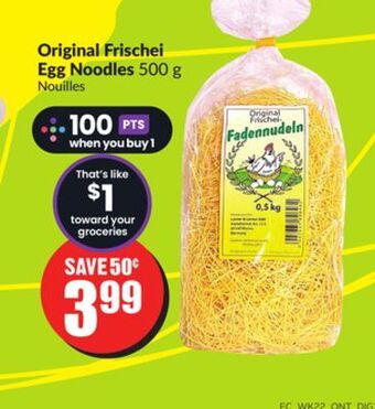 Chalo FreshCo Original frischei egg noodles 500 g offer