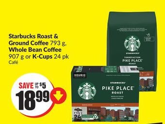 Chalo FreshCo Starbucks roast & ground coffee 793 g, whole bean coffee 907 g or k-cups 24 pk offer