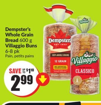 FreshCo Dempster's whole grain bread 600 g villaggio buns 6-8 pk offer