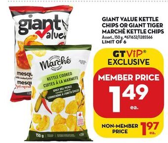 Giant Tiger Giant value kettle chips or giant tiger marché kettle chips offer