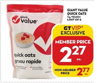 Giant Tiger Giant value quick oats offer
