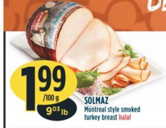 Marché Adonis Solmaz montreal style smoked turkey breast halal offer