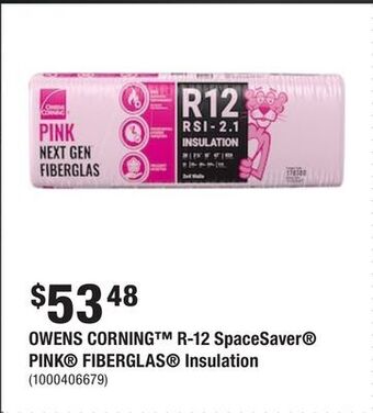 Home Depot Owens corning r-12 spacesaver pink fiberglas insulation offer