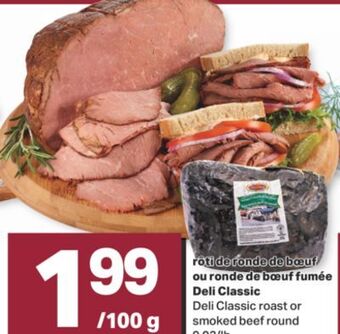L'Intermarché Rôti de ronde de bœuf ou ronde de bœuf fumée, 9,03/lb offer