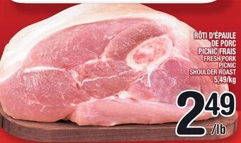 Marche Ami Rôti d'épaule de porc picnic frais | fresh pork picnic shoulder roast offer