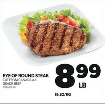 Real Canadian Superstore EYE OF ROUND STEAK offer