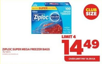 Real Canadian Superstore ZIPLOC SUPER MEGA FREEZER BAGS offer