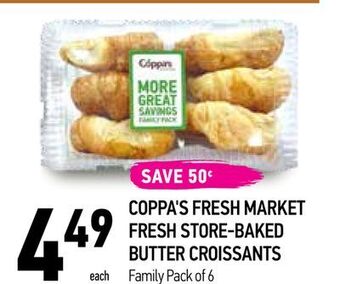 Coppa's Fresh Market Coppa's fresh market fresh store-baked butter croissants offer
