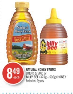 Shoppers Drug Mart Natural honey farms liquid (750g) or billy bee (375g - 500g) honey offer