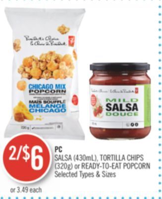 Shoppers Drug Mart Pc salsa (430ml), tortilla chips (320g) or ready-to-eat popcorn offer