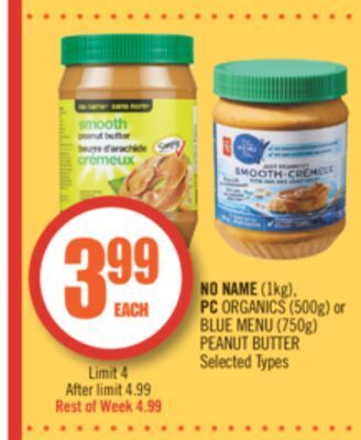 Shoppers Drug Mart No name (1kg), pc organics (500g) or blue menu (750g) peanut butter offer