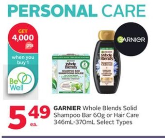 Rexall Garnier whole blends solid shampoo bar 60g or hair care 346ml-370ml offer