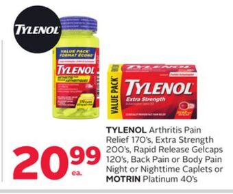 Rexall Tylenol arthritis pain relief 170' s, extra strength 200' s, rapid release gelcaps 120' s, back pain or body pain night or ni offer