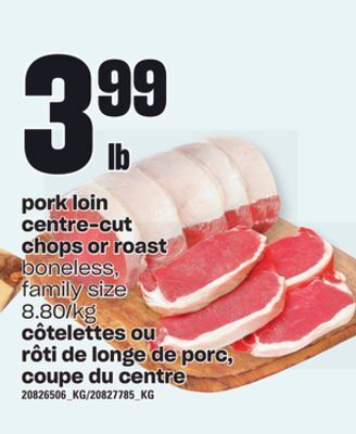 Independent City Market Côtelettes ou rôti de longe de porc, coupe du centre offer