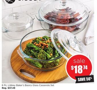 Kitchen Stuff Plus 6 pc. libbey baker's basics glass casserole set offer