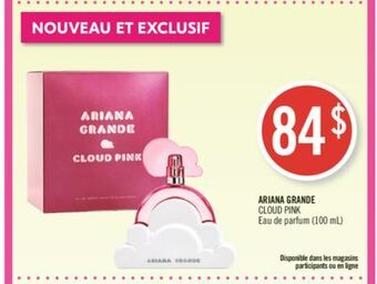 Pharmaprix Ariana grande cloud pink eau de parfum offer