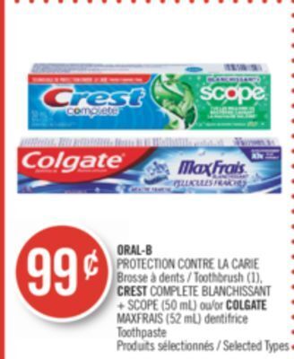 Pharmaprix Oral-b protection contre la carie toothbrush (1), crest complete blanchissant + scope (50 ml) or colgate maxfrais (52 ml) too offer