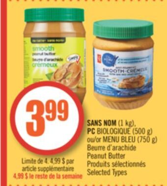Pharmaprix No name (1 kg), pc biologique (500 g) or blue menu (750 g) peanut butter offer