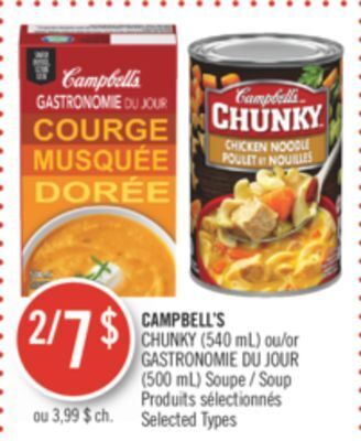 Pharmaprix Campbell's chunky (540 ml) or gastronomie du jour (500 ml) soup offer