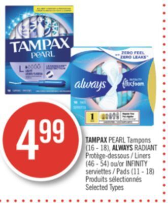 Pharmaprix Tampax pearl tampons (16 - 18), always radiant liners (46 - 54) or infinity pads (11 - 18) offer
