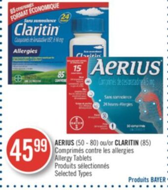 Pharmaprix Aerius (50 - 80) or claritin (85) allergy tablets offer