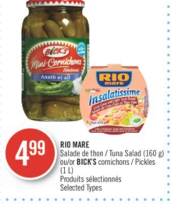 Pharmaprix Rio mare tuna salad (160 g) or bick's pickles (1 l) offer