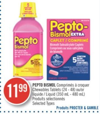 Pharmaprix Pepto bismol chewables tablets (24 - 48) or liquid (350 ml - 480 ml) offer