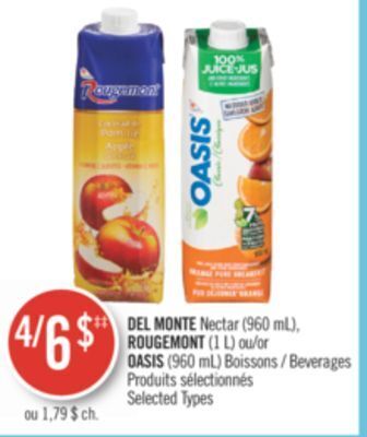 Pharmaprix Del monte nectar (960 ml), rougemont (1 l) or oasis (960 ml) beverages offer