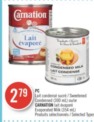 Pharmaprix Pc sweetened condensed (300 ml) or carnation evaporated milk (354 ml) offer