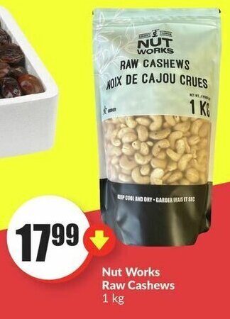 FreshCo Nut Works Raw Cashews 1 kg offer