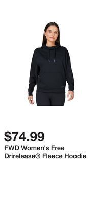Sport Chek Fwd women's free drirelease fleece hoodie offer