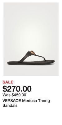 Holt Renfrew Versace medusa thong sandals offer