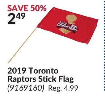 Princess Auto Toronto raptors stick flag offer