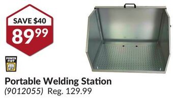 Princess Auto Power fist portable welding station offer