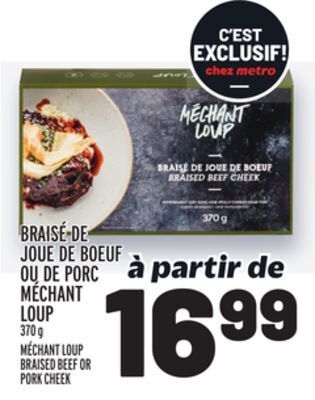 Metro Braisé de joue de boeuf ou de porc méchant loup | méchant loup braised beef or pork cheek offer