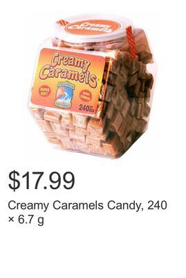 Costco Creamy caramels candy, 240 × 6.7 g offer