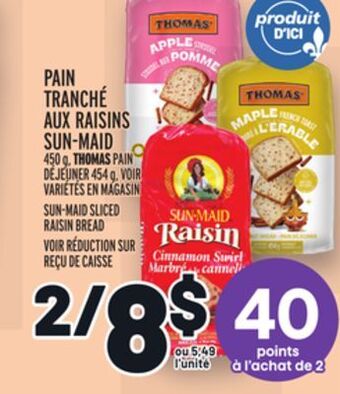 Metro Pain tranché aux raisins sun-maid | sun-maid sliced raisin bread offer