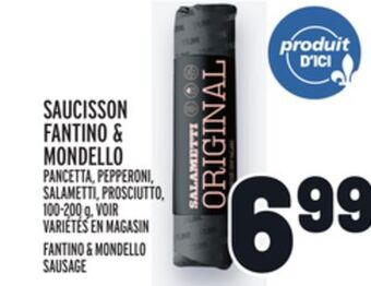 Metro Saucisson fantino & mondello | fantino & mondello sausage offer